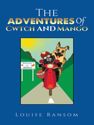 cover image of The Adventures Of Cwtch and Mango